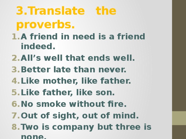 3.Translate the proverbs.