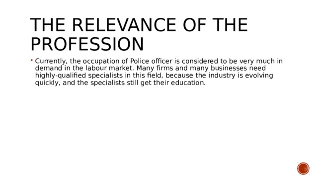 THE RELEVANCE OF THE PROFESSION