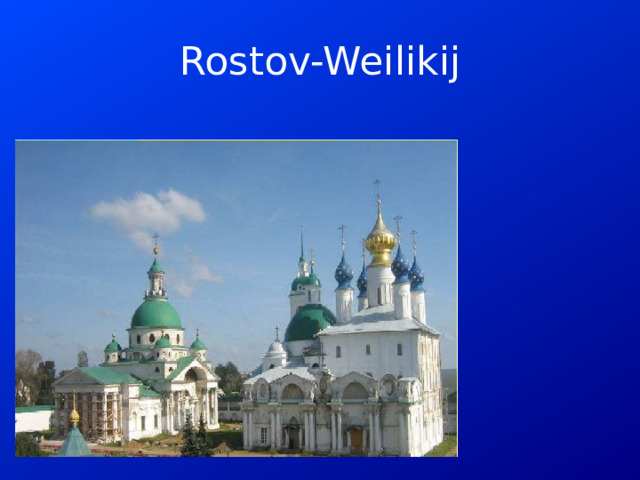 Rostov-Weilikij