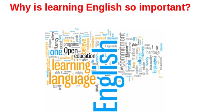 Why is learning English so important?