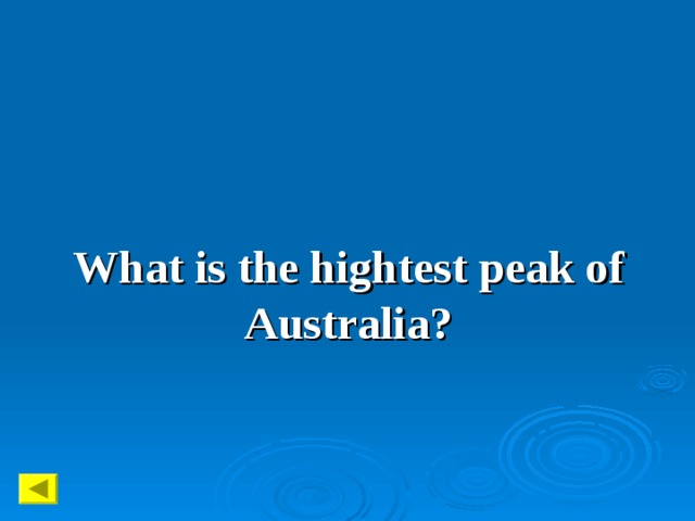 What is the hightest peak of Australia?