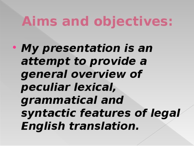 Aims and objectives: