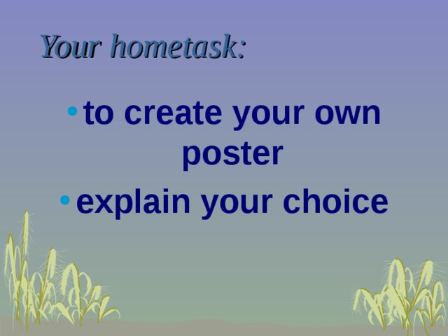 Your hometask: