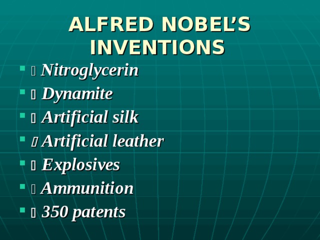 ALFRED NOBEL’S INVENTIONS