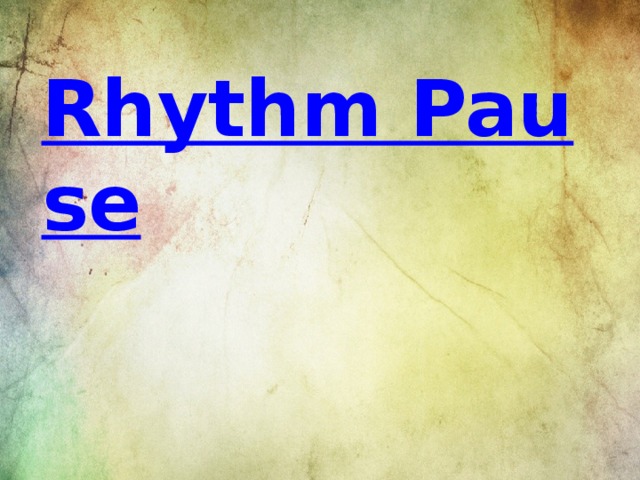 Rhythm Pause