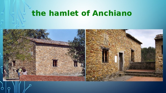 the hamlet of Anchiano