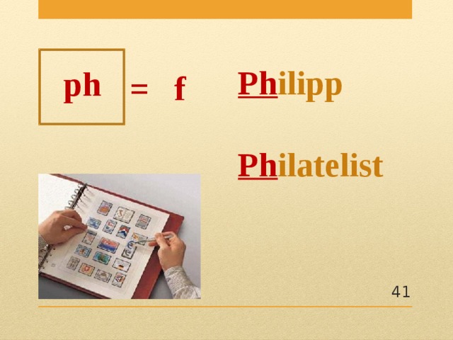 Ph ilipp  Ph ilatelist  ph = f