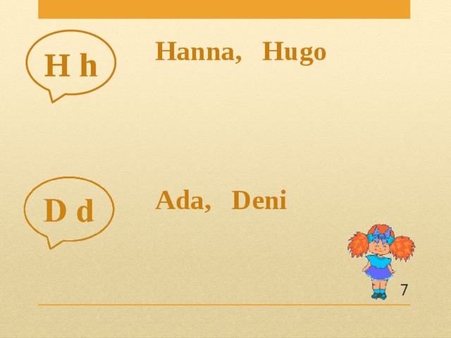 H h Hanna, Hugo   Ada, Deni