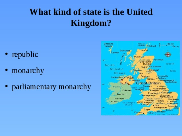 What kind of state is the United Kingdom?