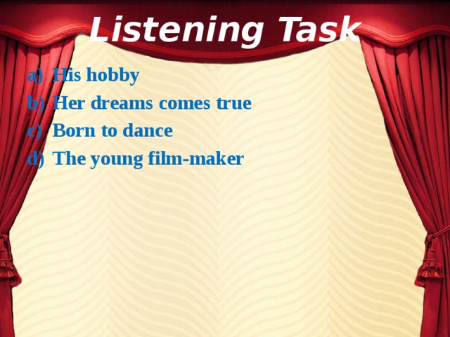 Listening Task