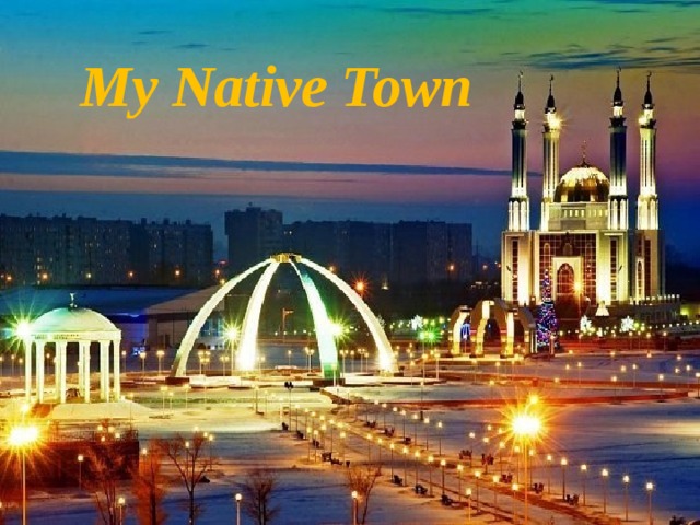 My Native Town