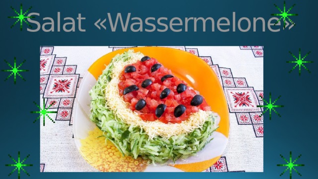 Salat «Wassermelone»