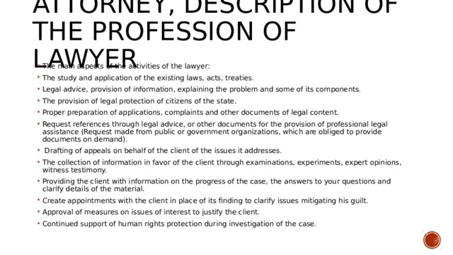 Attorney, Description of the profession of lawyer