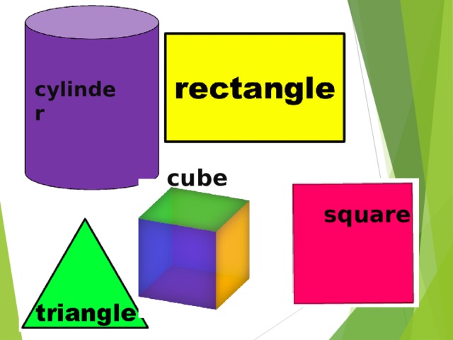 cylinder cube square