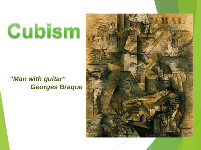 “ Man with guitar”  Georges Braque 21.11.19