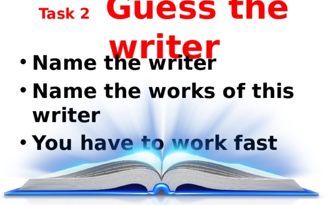 Task 2 Guess the writer