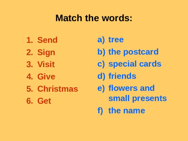 Match the words :