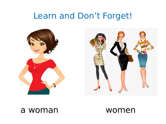 Learn and Don’t Forget! a woman women