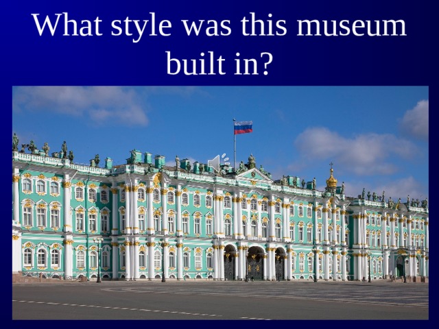 What style was this museum built in?