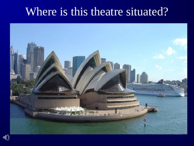 Where is  this theatre situated?