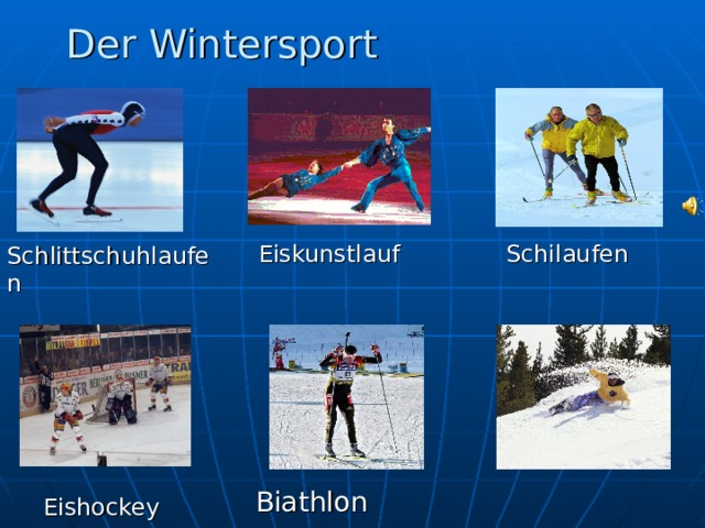 Der Wintersport   Eiskunstlauf  Schilaufen Schlittschuhlaufen Biathlon Eishockey