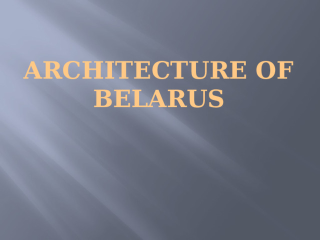 Architecture of Belarus