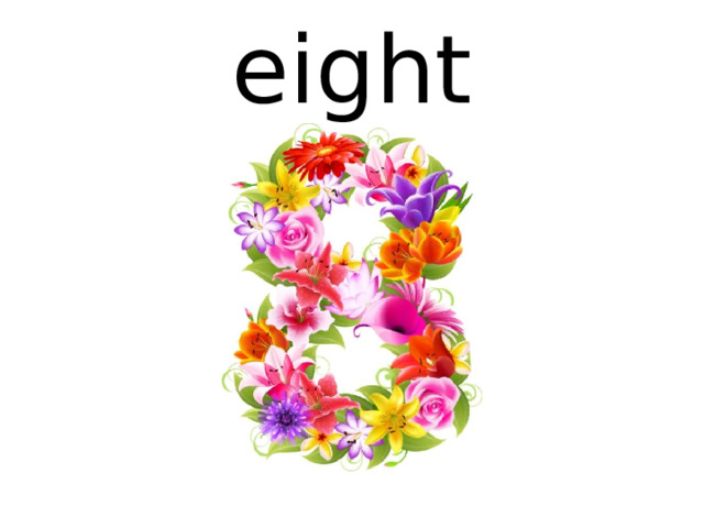 eight