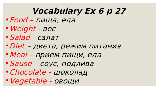 Vocabulary Ex 6 p 27