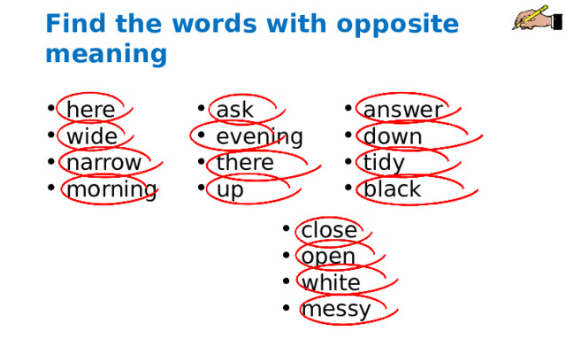 Find the words with opposite meaning