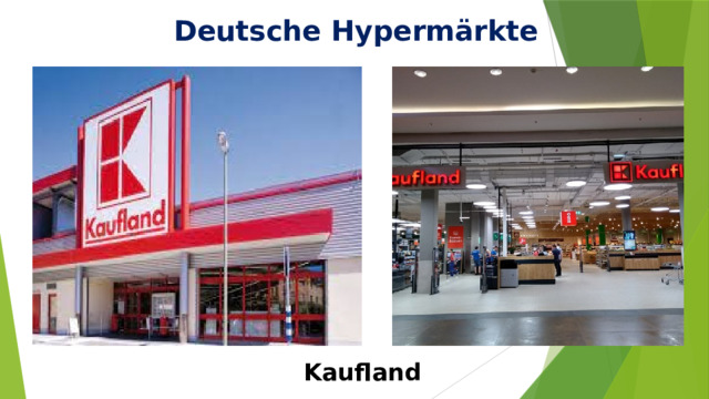 Deutsche Hypermärkte Kaufland