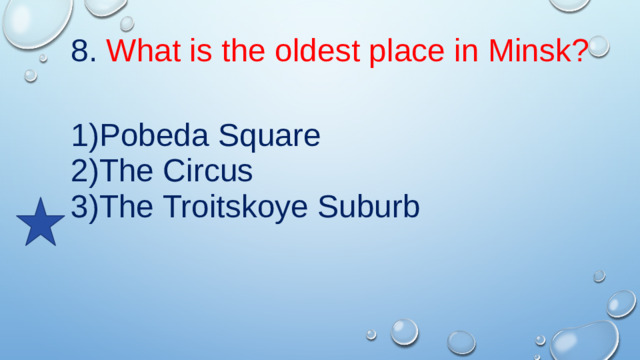 8. What is the oldest place in Minsk?