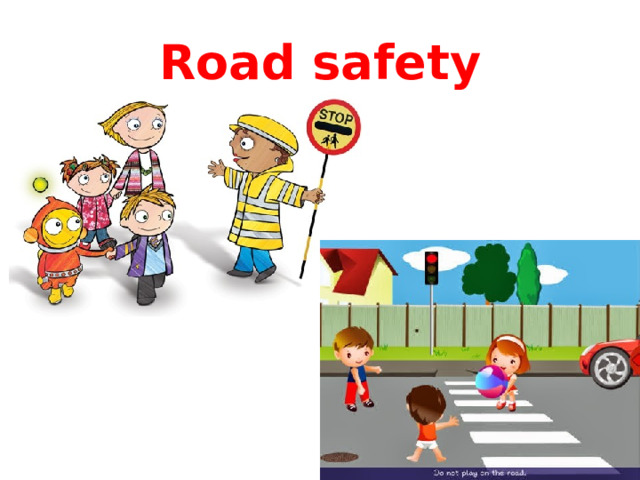 Road safety