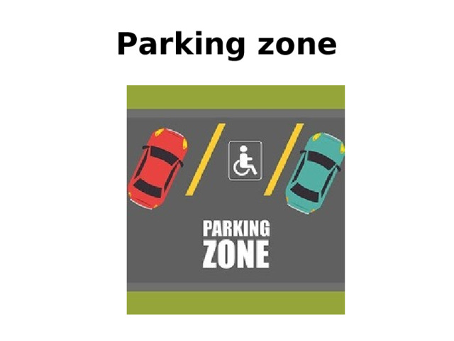 Parking zone