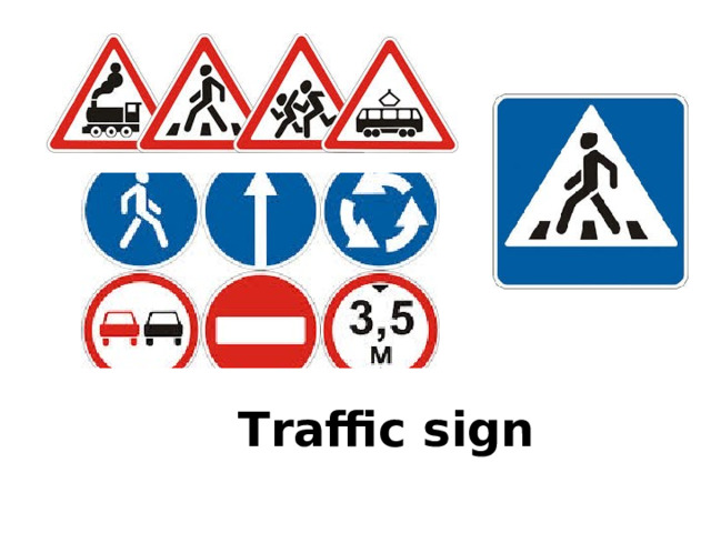 Traffic sign