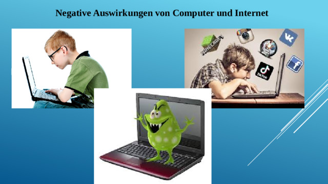 Negative Auswirkungen von Computer und Internet