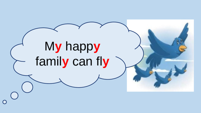 M y happ y famil y can fl y