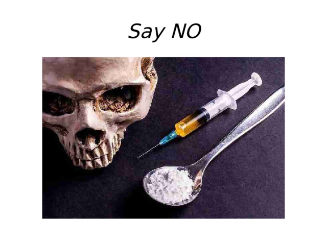 Say NO